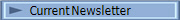   Current Newsletter